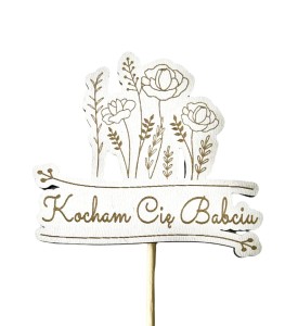 PIK - KOCHAM CIĘ BABCIU (KWIATY) (10SZT)