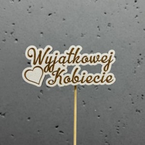PIK -  WYJĄTKOWEJ KOBIECIE (10SZT.)