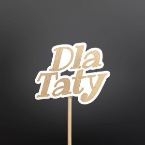 PIK DLA TATY (10szt.)